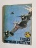 ŻÓŁTY TYGRYS: TRZECI WYMIAR PUSTYNI - Janusz Ledwoch 1987